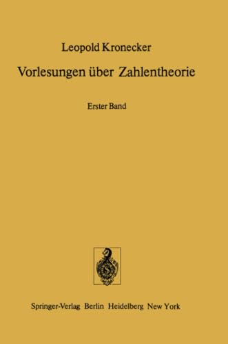 Vorlesungen ber Zahlentheorie Erster Band Erste bis Dreiunddreissigste Vorles [Paperback]