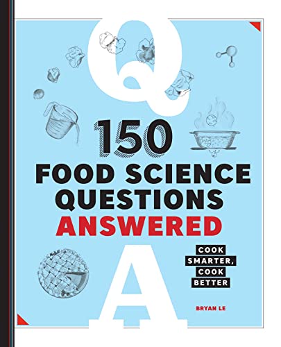 150 Food Science Questions Answered: Cook Sma