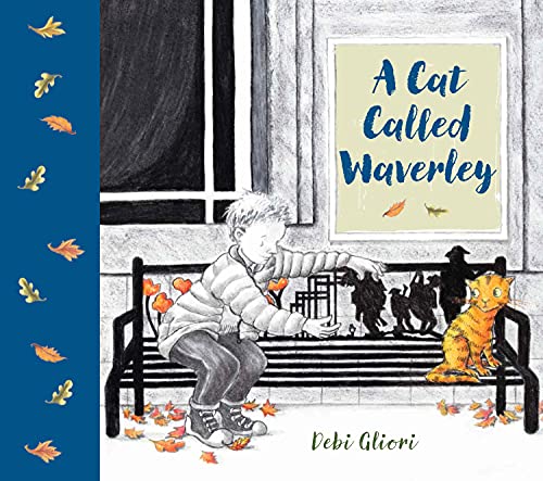 A Cat Called Waverley [Hardcover]