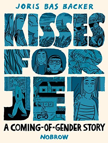 Kisses For Jet: A Coming-of-Gender Story [Paperback]