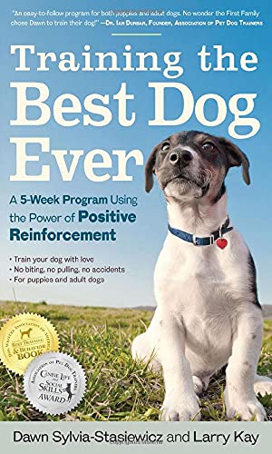 Training the Best Dog Ever: A 5-Week Program