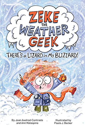 Zeke the Weather Geek: There's a Lizard i