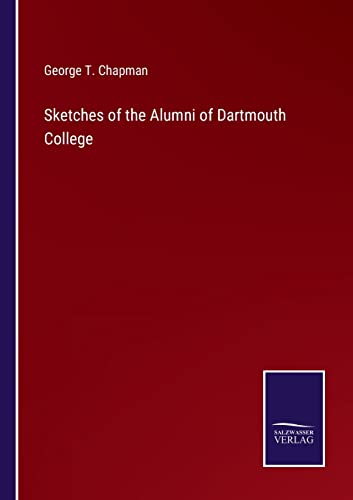 Sketches Of The Alumni Of Dartmouth College