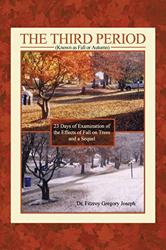 The Third Period (knon As Fall Or Autumn) 23 Days Of Examination Of The Effect [Paperback]