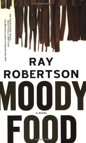 Moody Food: A Novel [Paperback]