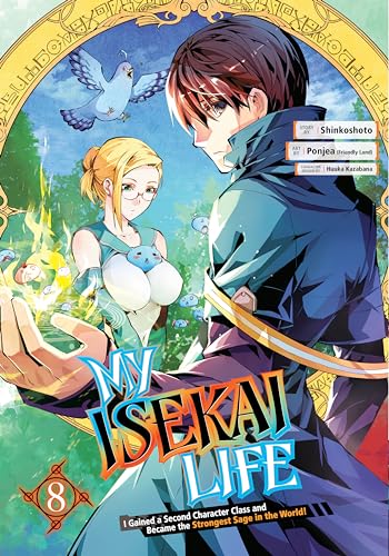 My Isekai Life 08: I Gained a Second Character Class and Became the Strongest Sa [Paperback]