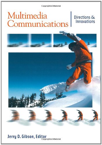 Multimedia Communications Directions and Innovations [Hardcover]