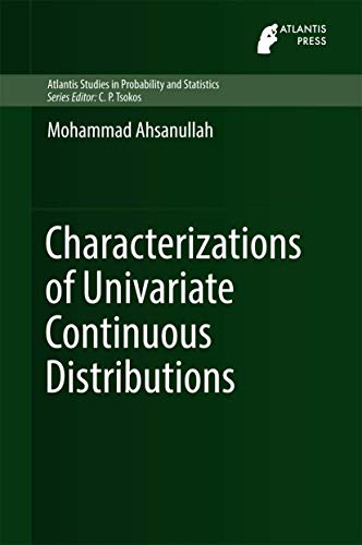 Characterizations of Univariate Continuous Distributions [Hardcover]