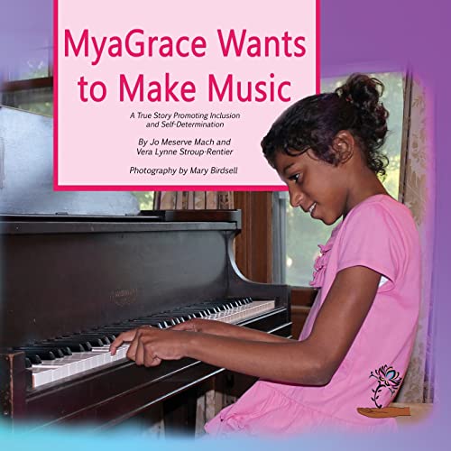 Myagrace Wants To Make Music A True Story Promoting Inclusion And Self-Determin [Paperback]