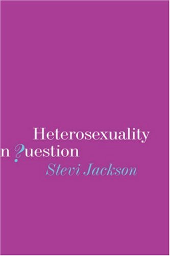 Heterosexuality in Question [Hardcover]