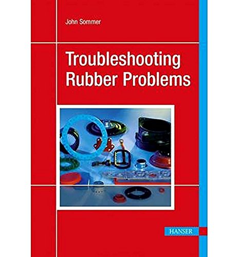 Troubleshooting Rubber Problems [Hardcover]