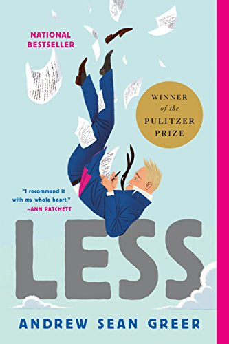 Less (Winner of the Pulitzer Prize): A Novel [Paperback]