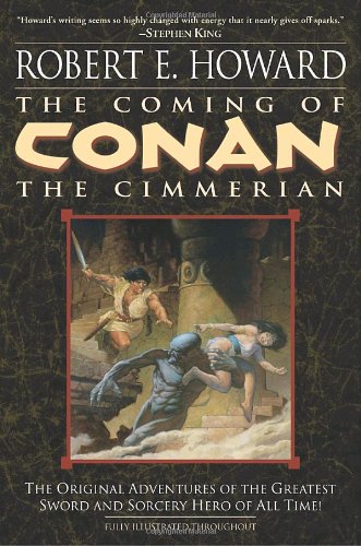 The Coming of Conan the Cimmerian: Book One [Paperback]