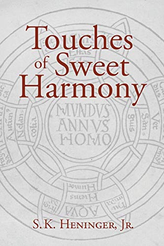 Touches Of Seet Harmony Pythagorean Cosmology And Renaissance Poetics [Paperback]