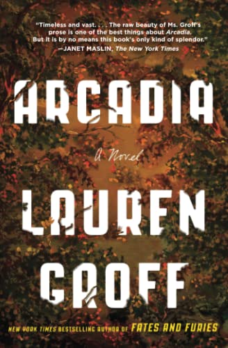 Arcadia: A Novel [Paperback]