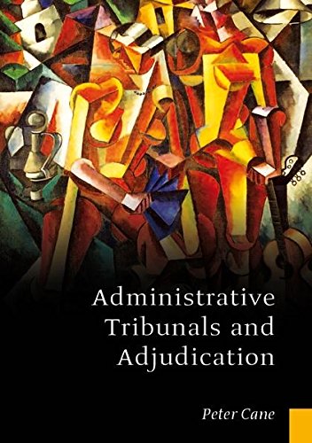 Administrative Tribunals and Adjudication [Paperback]