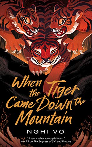 When the Tiger Came Down the Mountain [Paperback]