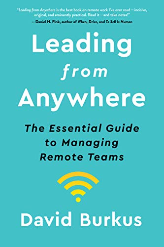 Leading from Anywhere: The Essential Guide to