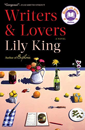 Writers & Lovers: A Novel [Paperback]