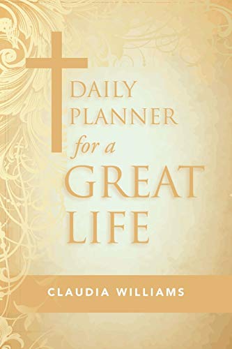 Daily Planner for a Great Life [Paperback]