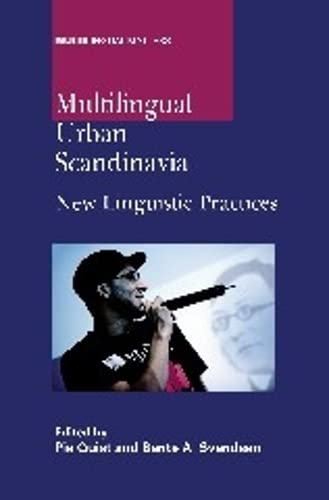 Multilingual Urban Scandinavia Ne Linguistic Practices [Paperback]