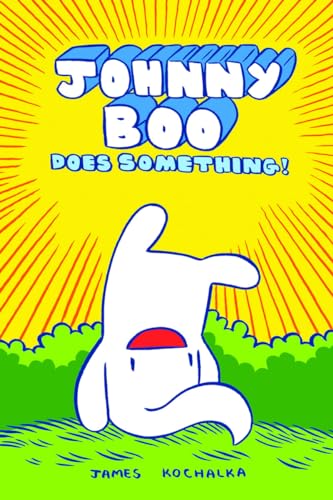 Johnny Boo Does Something! (Johnny Book Book 5) [Hardcover]