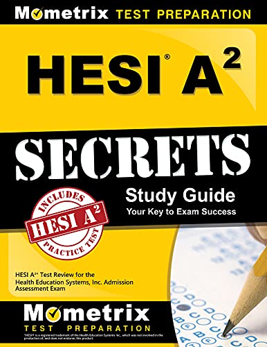 Hesi A2 Secrets Study Guide: Hesi A2 Test Rev