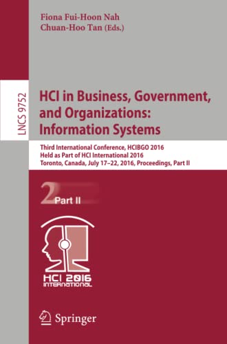 HCI in Business, Government, and Organizations: Information Systems: Third Inter [Paperback]