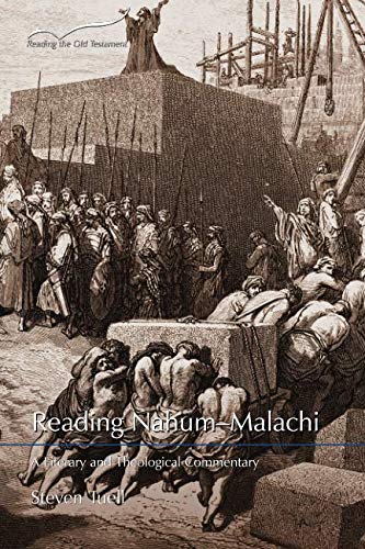 Reading Nahum-Malachi A Literary And Theological Commentary (reading The Old Te [Paperback]