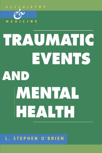 Traumatic Events and Mental Health [Paperback]