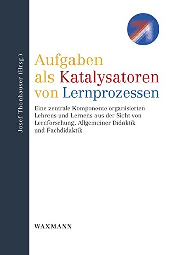 Aufgaben Als Katalysatoren Von Lernprozessen (german Edition) [Paperback]