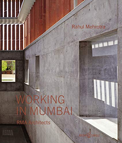 Working in Mumbai: RMA Architects [Hardcover]