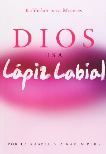 Dios Usa Lapiz Labial God Wears Lipstick [Paperback]