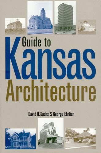 Guide To Kansas Architecture [Paperback]