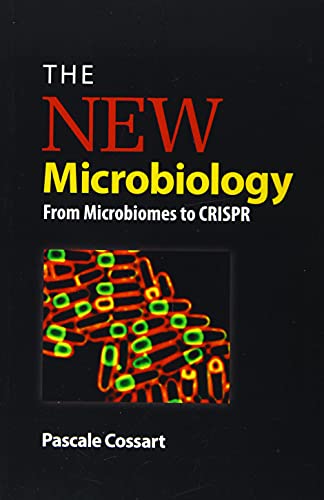 The New Microbiology: From Microbiomes to CRISPR [Paperback]