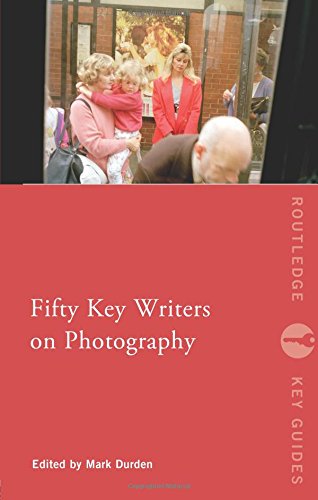 Fifty Key Writers on Photography [Paperback]