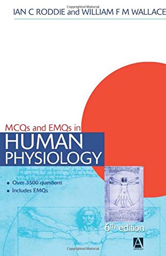 MCQs & EMQs in Human Physiology, 6th edition [Paperback]