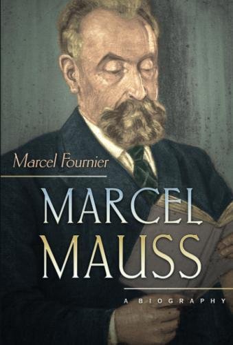 Marcel Mauss A Biography [Paperback]