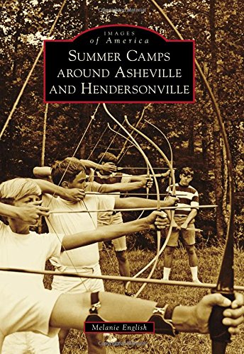 Summer Camps around Asheville and Hendersonvi