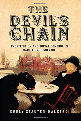 The Devil's Chain: Prostitution And Social Co