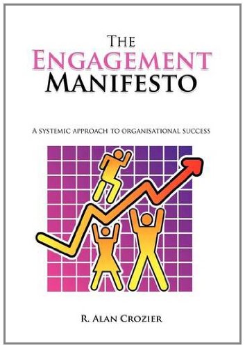 Engagement Manifesto  A Systemic Approach to Organisational Success [Hardcover]