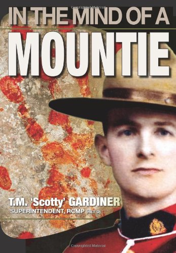 In The Mind Of A Mountie [Paperback]