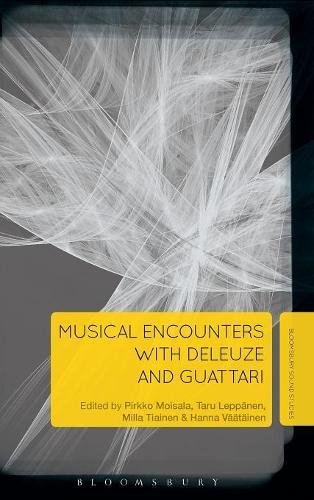 Musical Encounters ith Deleuze and Guattari [Hardcover]