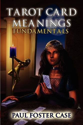 Tarot Card Meanings Fundamentals [Paperback]