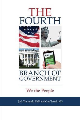 The Fourth Branch Of Government We The People [Paperback]