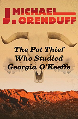 The Pot Thief Who Studied Georgia O'Keeffe [Paperback]