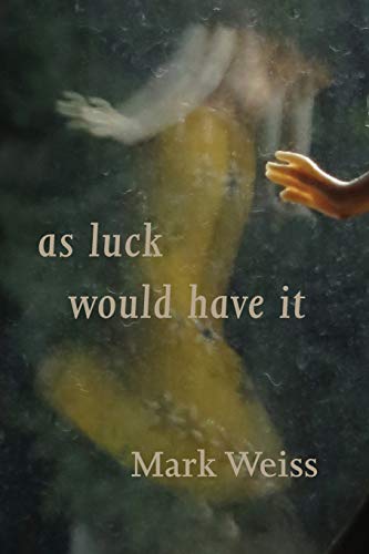 As Luck Would Have It [Paperback]