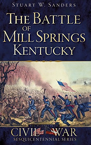 Battle of Mill Springs, Kentucky [Hardcover]