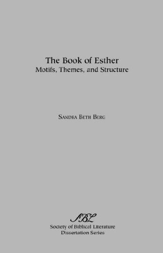 Book of Esther  Motifs, Themes and Structure [Unknon]