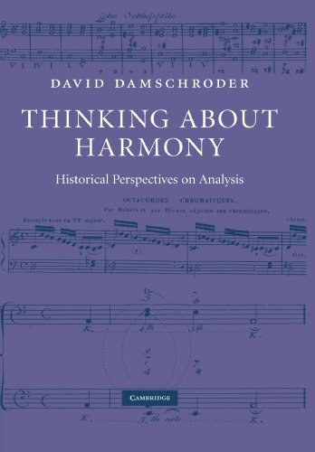 Thinking about Harmony Historical Perspectives on Analysis [Paperback]